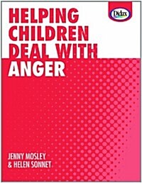 Helping Children Deal with Anger (Paperback)