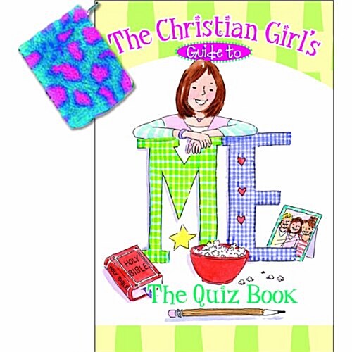 The Christian Girls Guide to Me: The Quiz Book [With Changepurse] (Paperback)