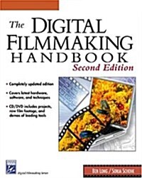 The Digital Filmmaking Handbook (Graphics Series) (Paperback, 2nd)