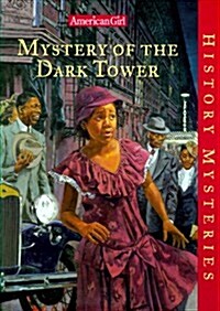 Mystery of the Dark Tower (American Girl History Mysteries) (Hardcover)