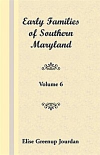 Early Families of Southern Maryland (Paperback)