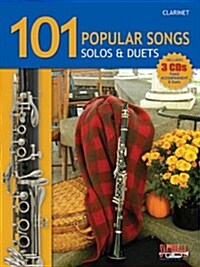 101 Popular Songs for Clarinet * Solos & Duets (Paperback)