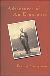 Adventures of an Economist (Hardcover, 1st)