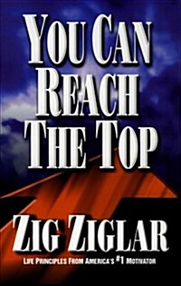 You Can Reach the Top (Paperback)