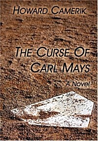 The Curse of Carl Mays (Paperback)