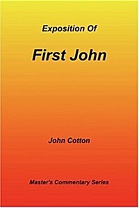 An Exposition of First John (Paperback)