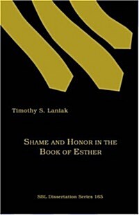Shame and Honor in the Book of Esther (Paperback)