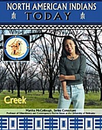 Creek (North American Indians Today) (Library Binding)