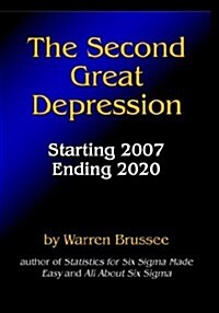 The Second Great Depression (Paperback)