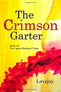 The Crimson Garter (Paperback)