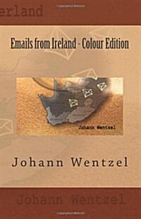 Emails from Ireland - Colour Edition (Paperback)