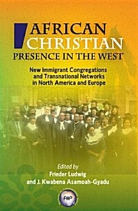 African Christian Presence in the West (Paperback)