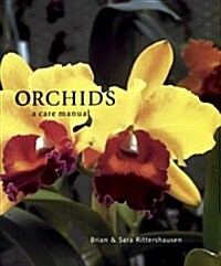 Orchids: A Care Manual (Paperback)