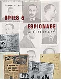 Spies and Espionage, a Directory (Hardcover, First Edition)