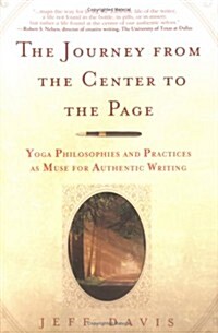 The Journey from the Center to the Page (Paperback)