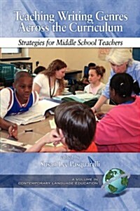Teaching Writing Genres Across the Curriculum: Strategies for Middle School Teachers (PB) (Paperback)