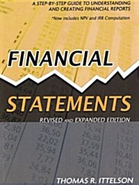 Financial Statements: A Step-By-Step Guide to Understanding and Creating Financial Reports (Audio CD, Revised, Expand)