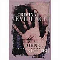 Criminal Evidence (John C. Klotter Justice Administration Legal Series) (Paperback, 9 Pck Pap/)