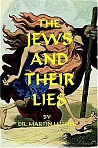 The Jews and Their Lies (Paperback)