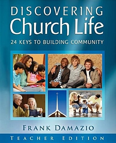 Discovering Church Life - Teacher Edition (Paperback)