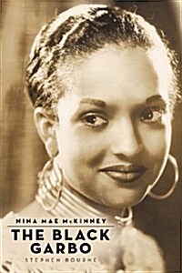 Nina Mae McKinney: The Black Garbo (Paperback)