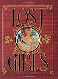 Lost Girls Hardcover Edition (Hardcover)