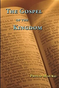 The Gospel of the Kingdom (Paperback)