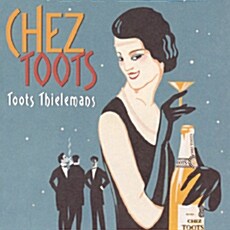 [수입] Toots Thielemans - Chez Toots
