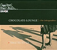 [수입] Chocolate-Lounge - The Unforgettables