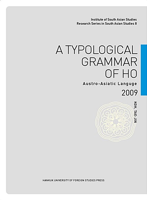 A Typological Grammar of HO