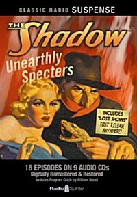 [수입] The Shadow: Unearthly Specters (Old Time Radio)