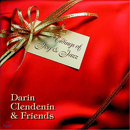 [수입] Darin Clendenin & Friends - Tidings Of Joy & Jazz