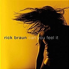 [수입] Rick Braun - Can You Feel It