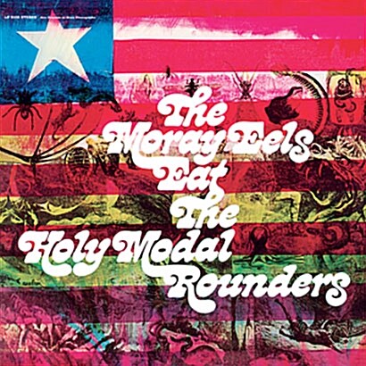 [수입] The Holy Modal Rounders - The Moray Eels Eat The Holy Modal Rounders [LP]