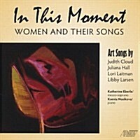 [수입] In This Moment: Women and Their Songs