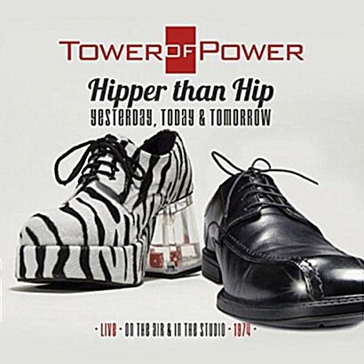 [수입] Tower of Power - Hipper Than Hip [2CD]