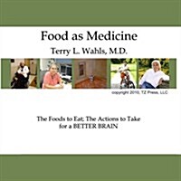 [수입] Food As Medicine: The Foods To Eat; The Actions To Take For A BETTER BRAIN (The Wahls Way)