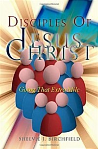 Disciples of Jesus Christ (Paperback)