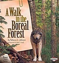 A Walk in the Boreal Forest (Paperback)