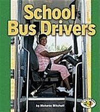 School Bus Drivers (Paperback)