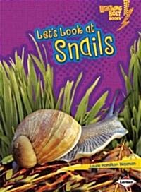 Lets Look at Snails (Paperback)