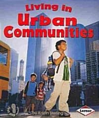 Living in Urban Communities (Paperback)