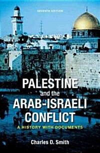 Palestine And The Arab-Israeli Conflict (Paperback, 7th)