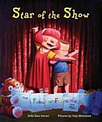 Star of the Show (Hardcover, 1st)