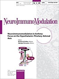 Neuroimmunomodulation in Asthma: Focus on the Hypothalamic-pituitary-adrenal Axis (Paperback)