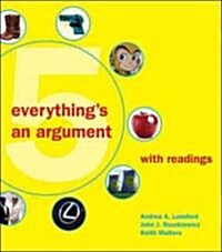 Everythings an Argument With Readings (Paperback, 5th)