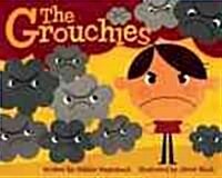 The Grouchies (Paperback, 1st)