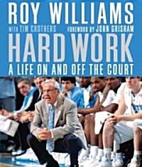 Hard Work: A Life on and Off the Court (Audio CD)