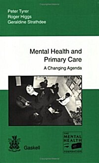 Mental Health and Primary Care (Paperback)