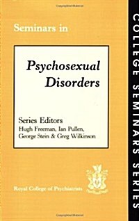 Seminars in Psychosexual Disorders (Paperback)